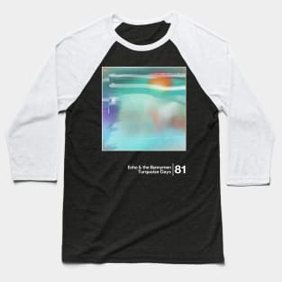 Turquoise Days - Echo & The Bunnymen / Minimal Graphic Design Tribute Baseball T-Shirt